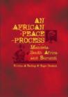Image for An African peace process  : Mandela, South Africa and Burundi