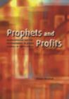 Image for Prophets and Profits : Managerialism and the Restructuring of Jewish Schools in South Africa