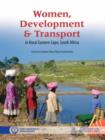 Image for Women, Development and Transport in Rural Eastern Cape, South Africa