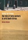 Image for Going for Broke : The Fate of Farmworker in Arid South Africa