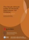 Image for The South African Index of Multiple Deprivation for Children