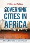 Image for Governing Cities in Africa