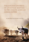 Image for The socioeconomics of livestock keeping in two South African communities : A black man&#39;s bank