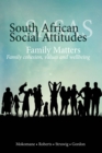 Image for Family Matters : Family Cohesion, Values, and Wellbeing (South African Social Attitudes Survey)