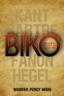 Image for Biko: Philosophy, identity and liberation