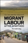 Image for Migrant Labour After Apartheid