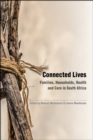 Image for Connected lives  : families, households, health and care in South Africa