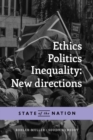 Image for Ethics, Politics, Inequality: New Directions
