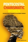 Image for Pentecostal Christian women in South Africa  : constructions of femininity in Alexandra township