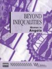 Image for Beyond Inequalities : Women in Angola : Women in Angola