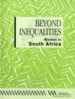Image for Beyond Inequalities : A Profile of Women in South Africa : Women in Southern Africa
