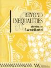 Image for Beyond Inequalities : A Profile of Women in Swaziland