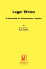 Image for Legal Ethics. a Handbook for Zimbabwean Lawyers