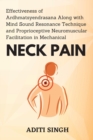 Image for Effectiveness of Ardhmatsyendrasana Along with Mind Sound Resonance Technique and Proprioceptive Neuromuscular Facilitation in Mechanical Neck Pain