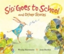 Image for Sisi goes to school and other stories