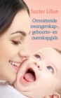 Image for Omvattende swangersap-, geboorte- en ouerskapgids