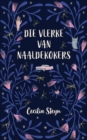 Image for Die Vlerke Van Naaldekokers