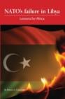 Image for NATO&#39;s Failure in Libya : Lessons for Africa