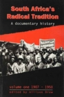 Image for South Africa&#39;s Radical Tradition : A Documentary History