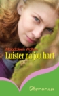 Image for Luister na jou hart