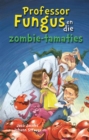 Image for Professor Fungus en die zombie-tamaties