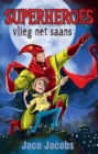 Image for Superheroes vlieg net saans