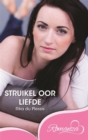 Image for Struikel oor liefde