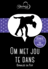 Image for Om Met Jou Te Dans &amp; Hougoed
