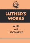 Image for Luther&#39;s works.Volume 35,: Word and sacrament
