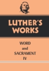Image for Luther&#39;s works.Volume 38,: Word and sacrament