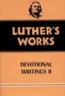 Image for Luther&#39;s Works, Volume 43 : Devotional Writings II