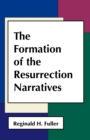Image for The Formation of the Resurrection Narratives