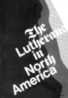 Image for The Lutherans in North America