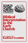 Image for Biblical Interpretation in the Early Church