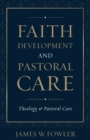 Image for Faith Development and Pastoral Care