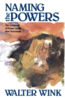 Image for Naming the Powers : The Language of Power in the New Testament