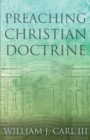 Image for Preaching Christian Doctrine