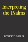Image for Interpreting the Psalms