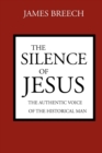 Image for The Silence of Jesus