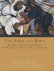Image for The Africana Bible  : reading Israel&#39;s Scriptures from Africa and the African diaspora