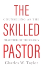 Image for The Skilled Pastor