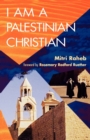 Image for I Am a Palestinian Christian