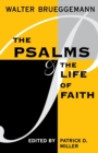 Image for The Psalms and the Life of Faith