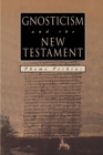 Image for Gnosticism and the New Testament