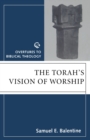 Image for The Torah&#39;s Vision of Worship