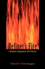 Image for Refiner&#39;s fire  : religious engagement with fire
