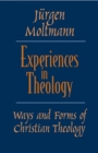 Image for Experiences in Theology : Ways and Forms of Christian Theology