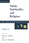 Image for Aging, Spirituality, and Religion, A Handbook