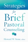 Image for Strategy for brief pastoral counseling