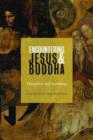 Image for Encountering Jesus and Buddha